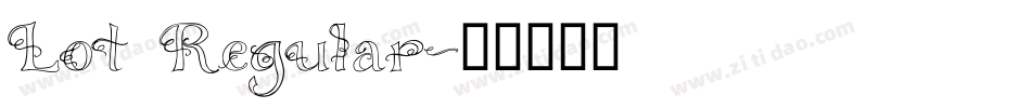 Lot Regular字体转换